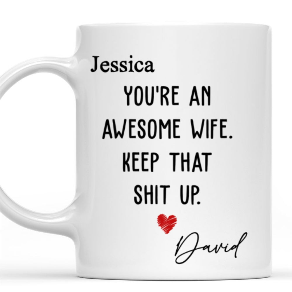 You Are An Awesome Wife- Personalized Custom Coffee Mug