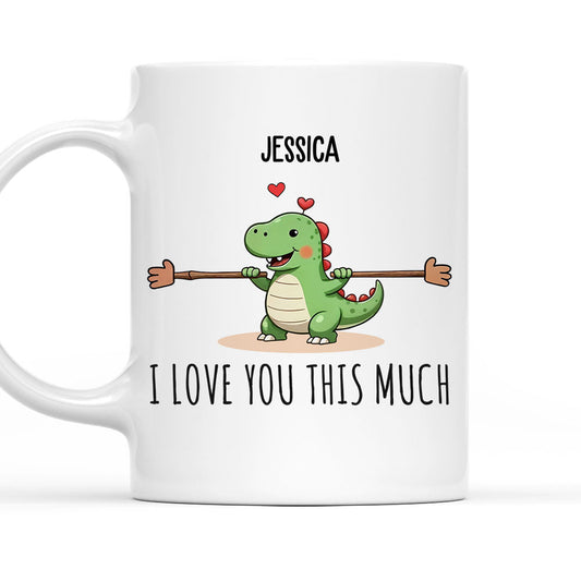 I Love You This Much - Personalized Custom Coffee Mug