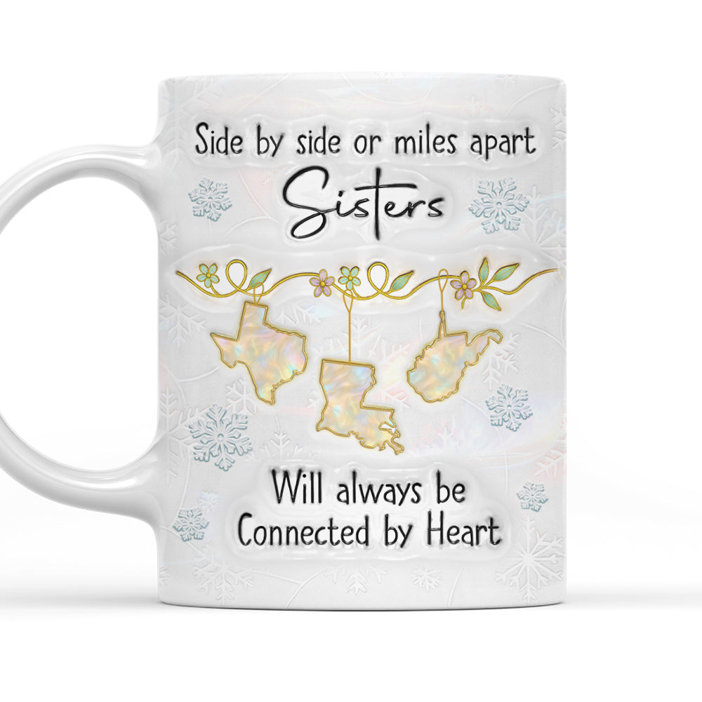 Sisters Always Connected By Heart - Personalized Custom 3D Inflated Effect Mug