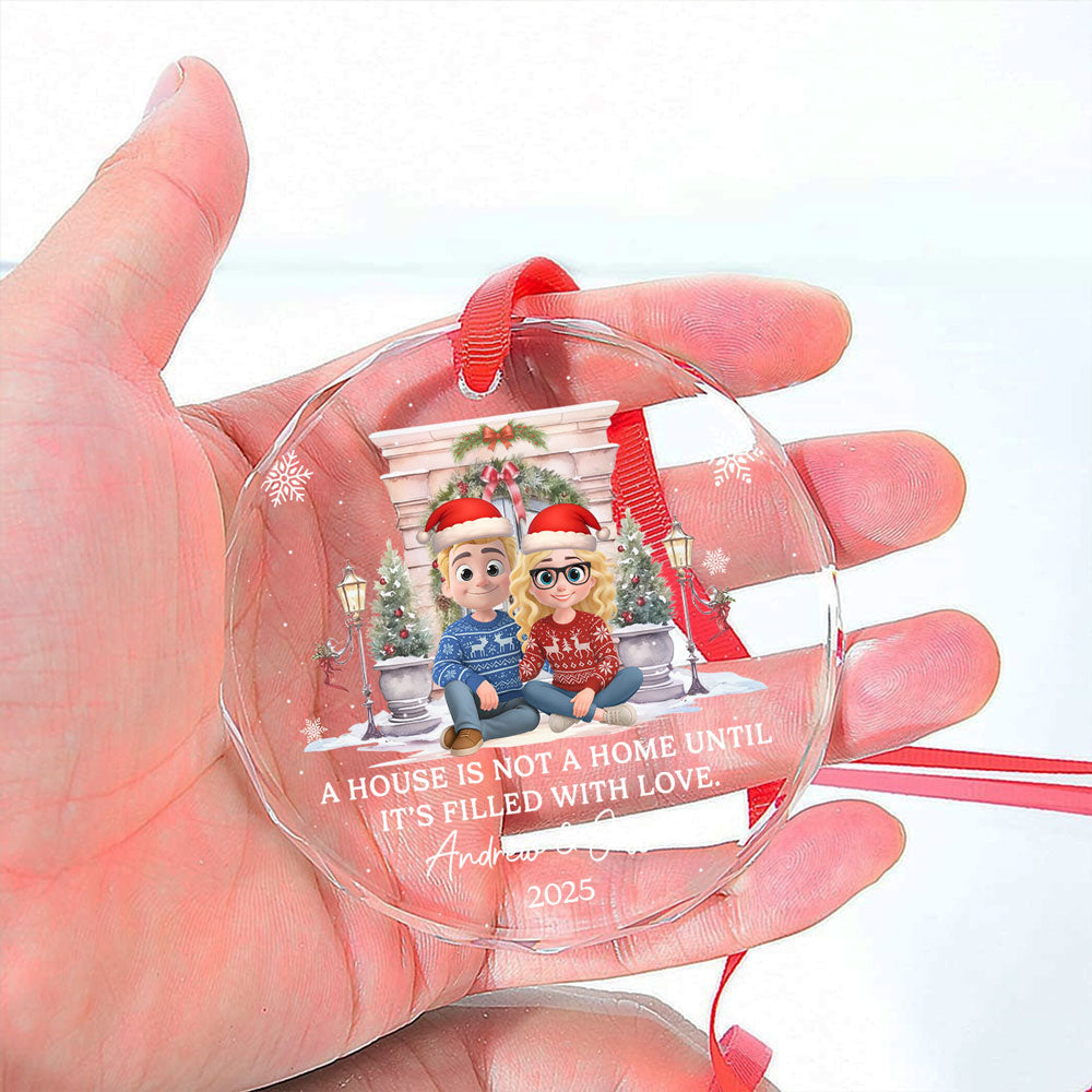 Every House Needs Some Love - Personalized Custom Glass Ornament