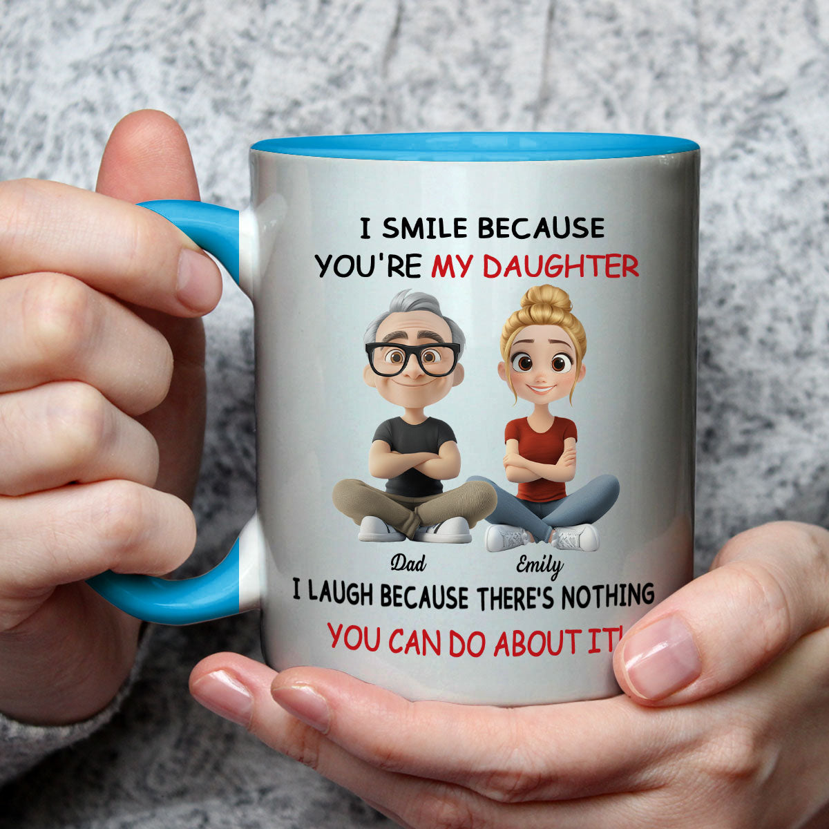 My Daughter - Personalized Custom Accent Mug