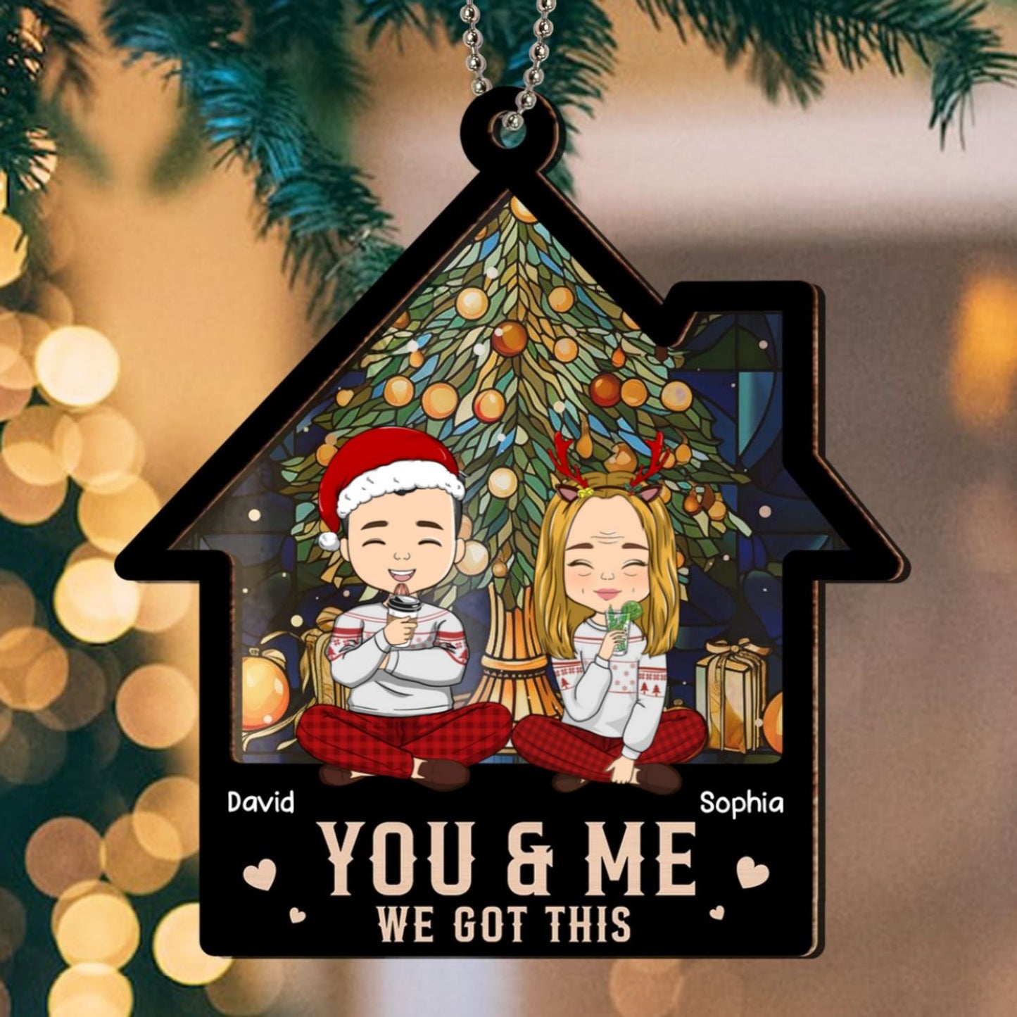 You & Me So We Got This - Personalized Custom Suncatcher Ornament
