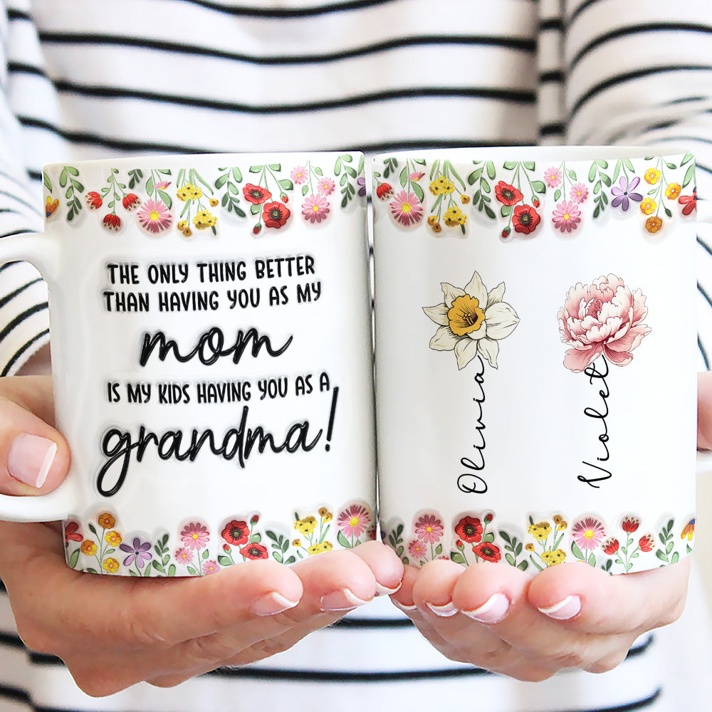 My Kids Having You As Nana - Personalized Custom 3D Inflated Effect Mug