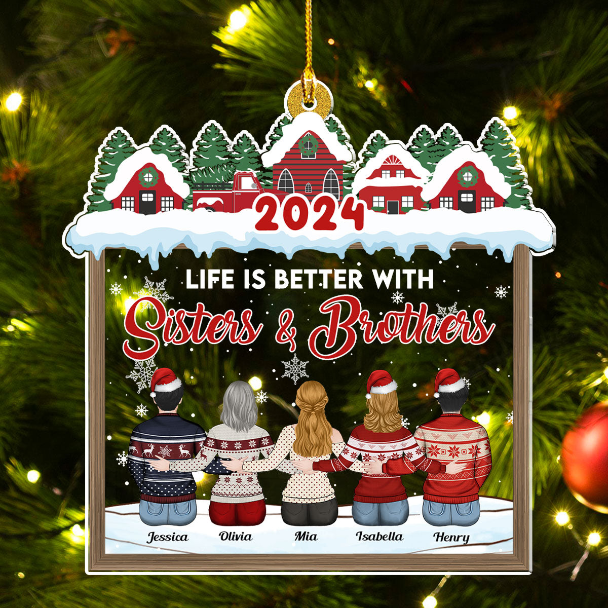 Life Is Better With Siblings - Personalized Custom Acrylic Ornament