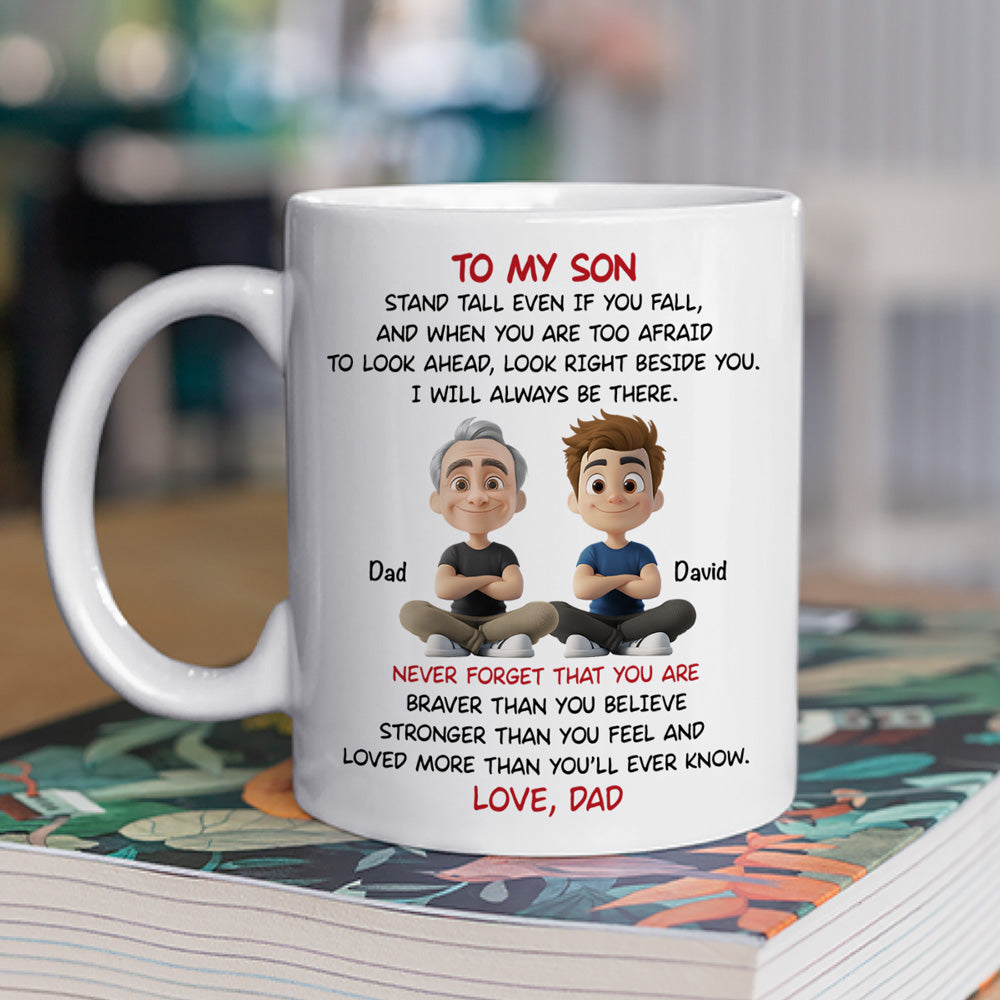 To My Son - I Will Always Be There - Personalized Custom Coffee Mug