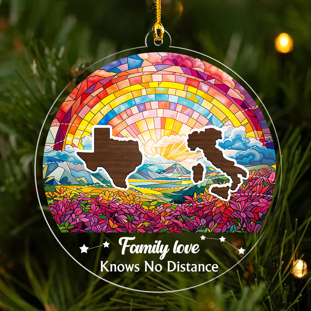 Family Love Knows No Distance Version 3- Personalized Custom Acrylic Ornament