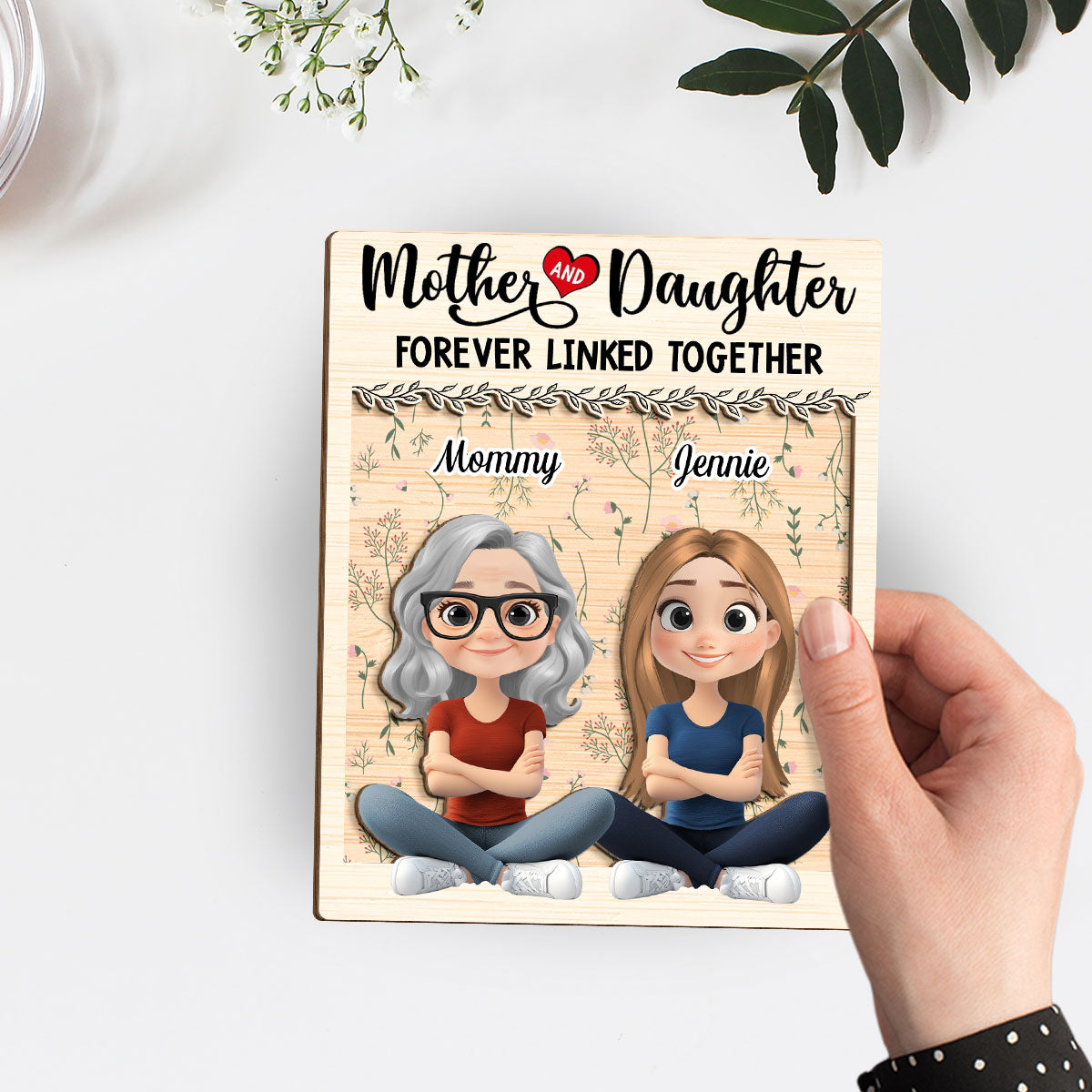 Mom And Daughter Together Version 2 - Personalized Custom Wooden Plaque