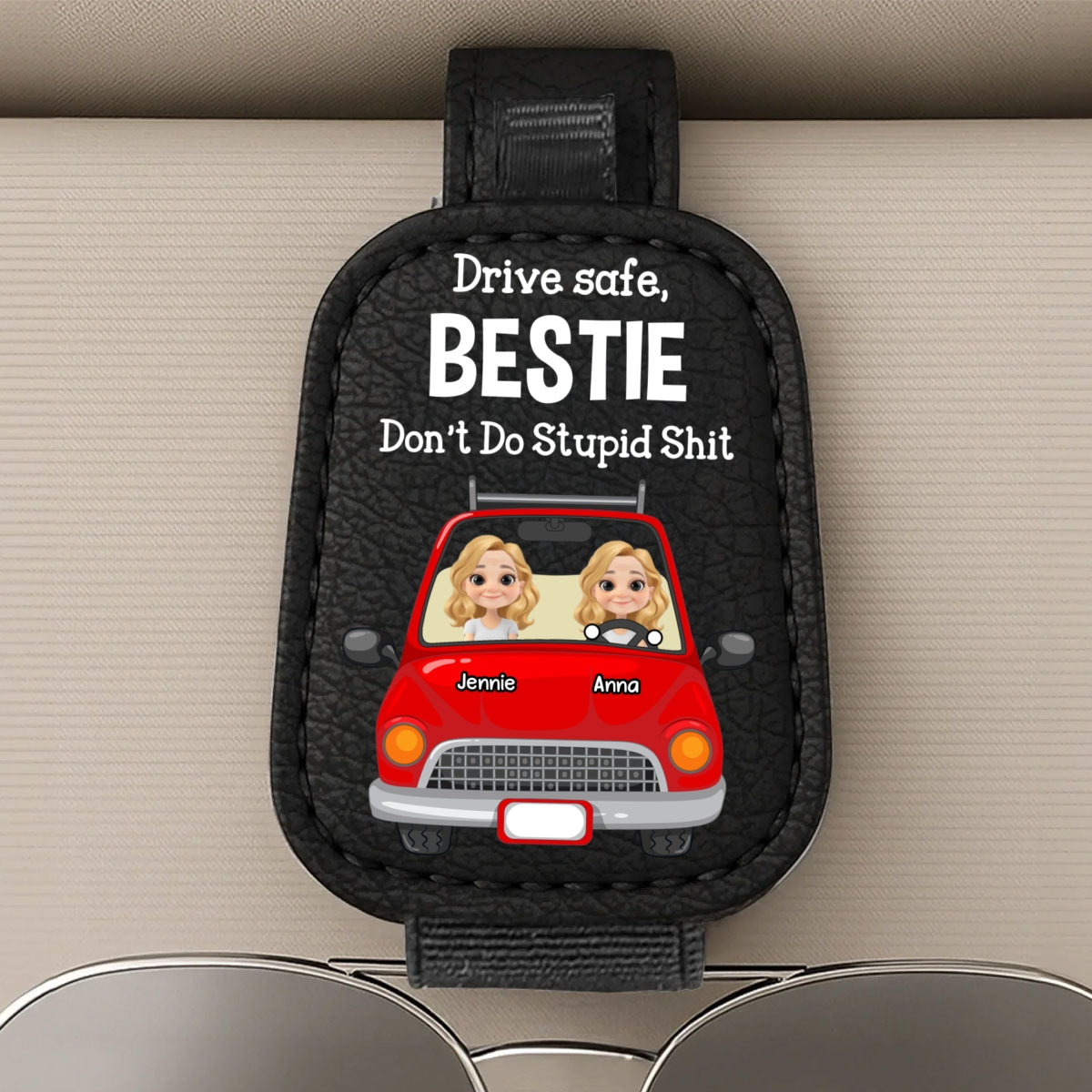Drive Safe - Personalized Custom Sunglasses Holder For Car Visor