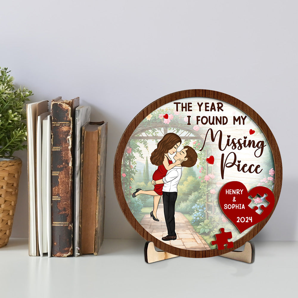 The Year I Found My Missing Piece - Personalized Custom Wooden Plaque