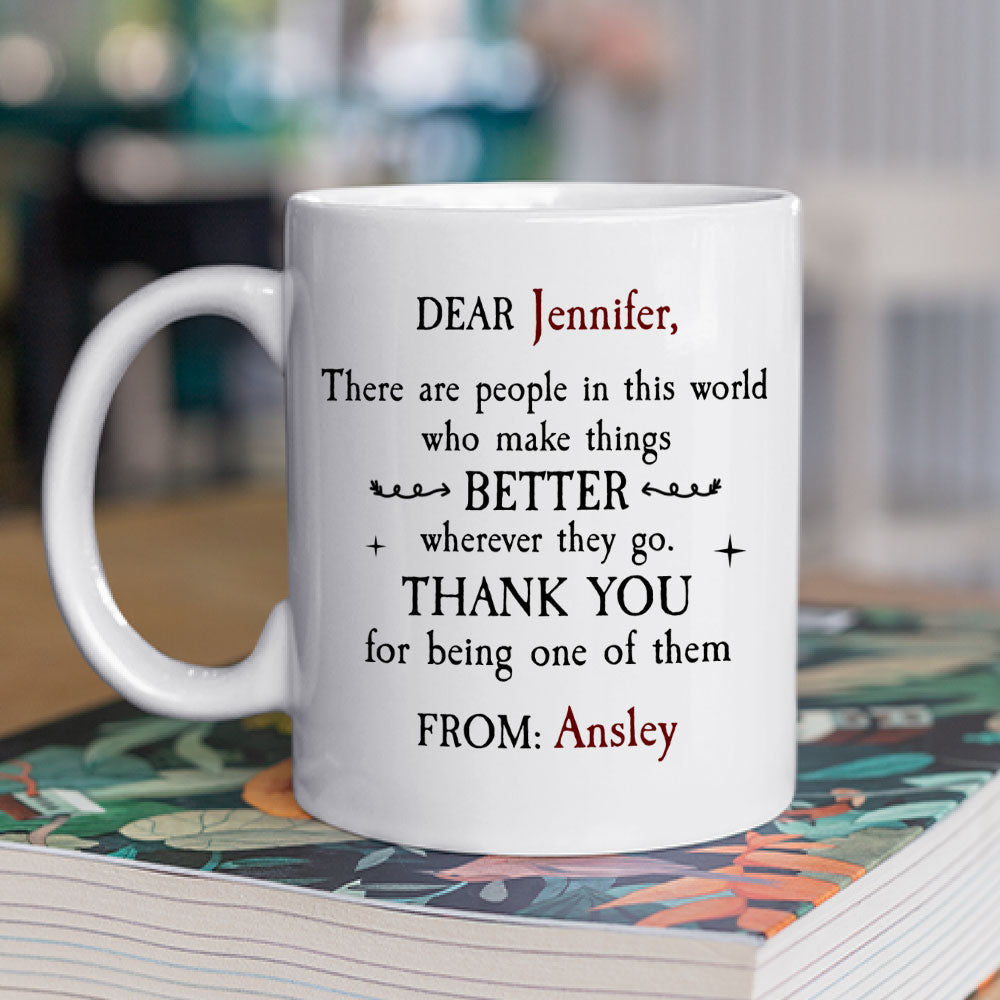 Thanks For Being One Of Them - Personalized Custom Coffee Mug