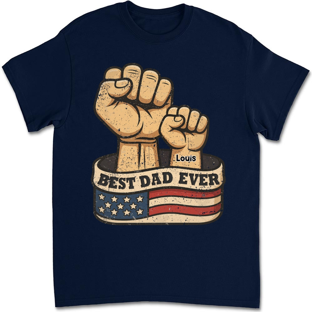 Best Daddy Ever - Personalized Custom Shirt