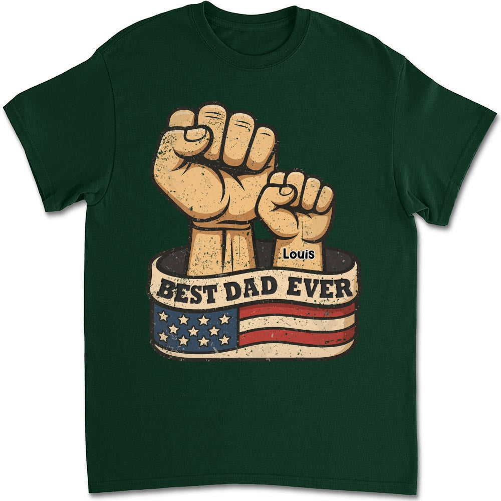 Best Daddy Ever - Personalized Custom Shirt