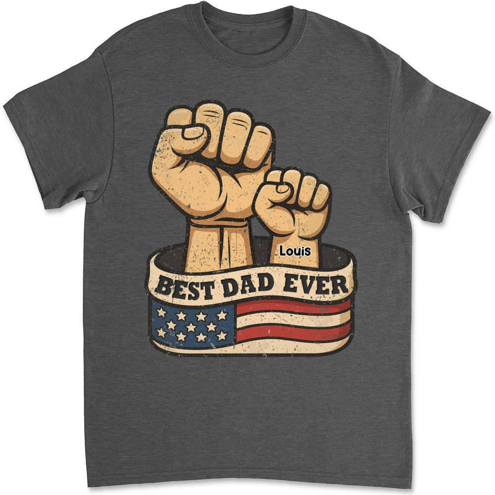 Best Daddy Ever - Personalized Custom Shirt