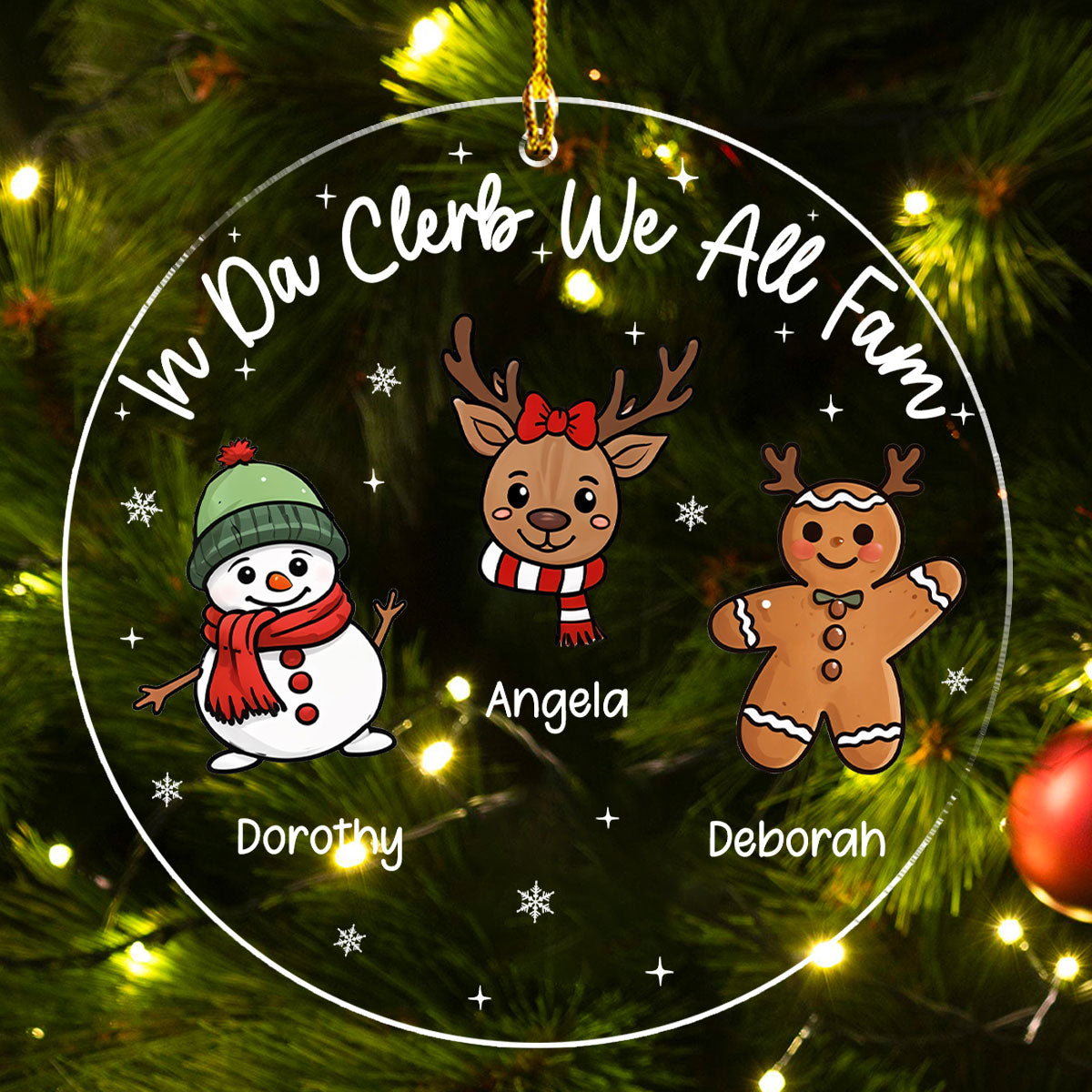 In Da Clerb We All Fam - Personalized Custom Acrylic Ornament