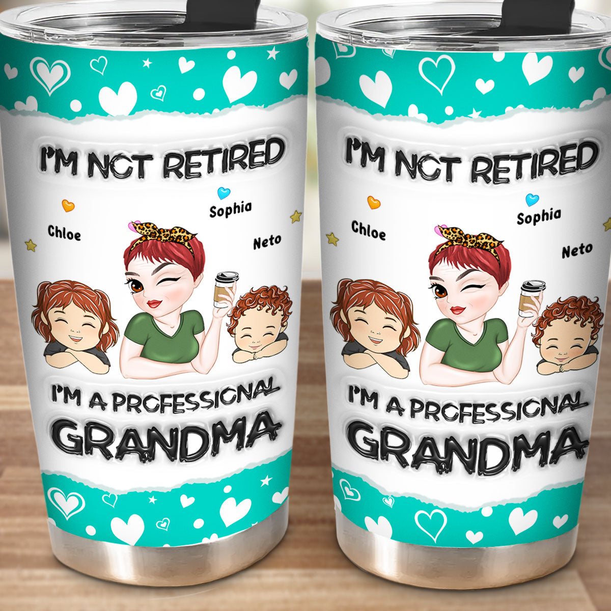 Im Not Retired - Personalized Custom 3D Inflated Effect Tumbler