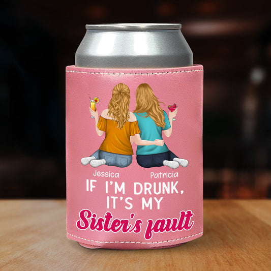 It Is My Sisters - Personalized Custom Pink Leather Can Cooler Holder