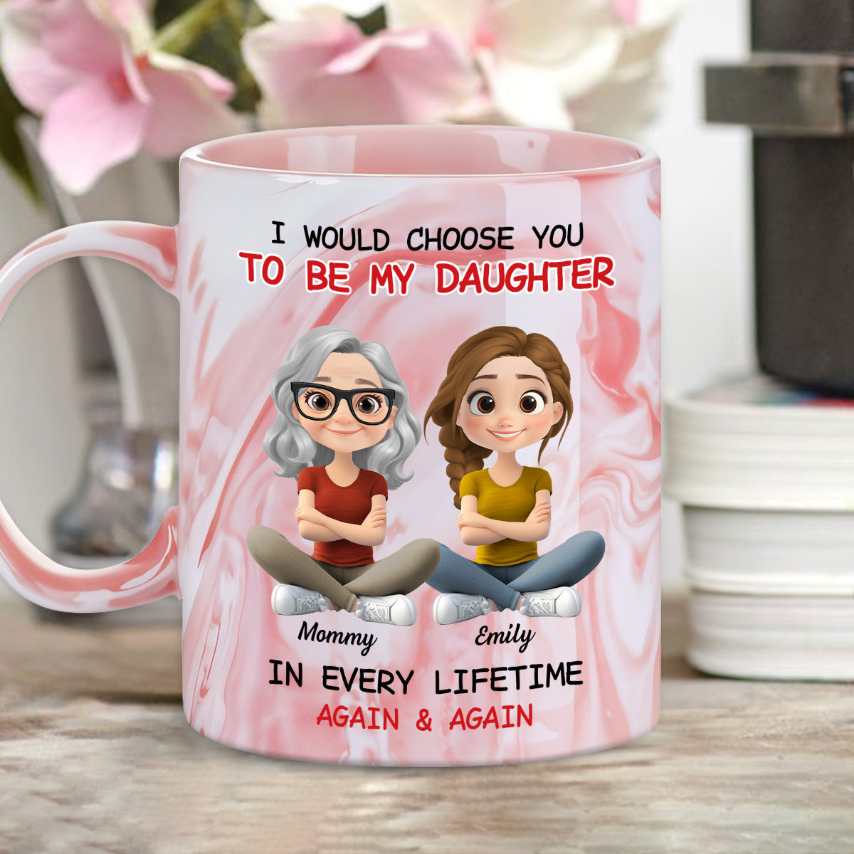 Always Choose You - Personalized Custom Pink Marble Mug