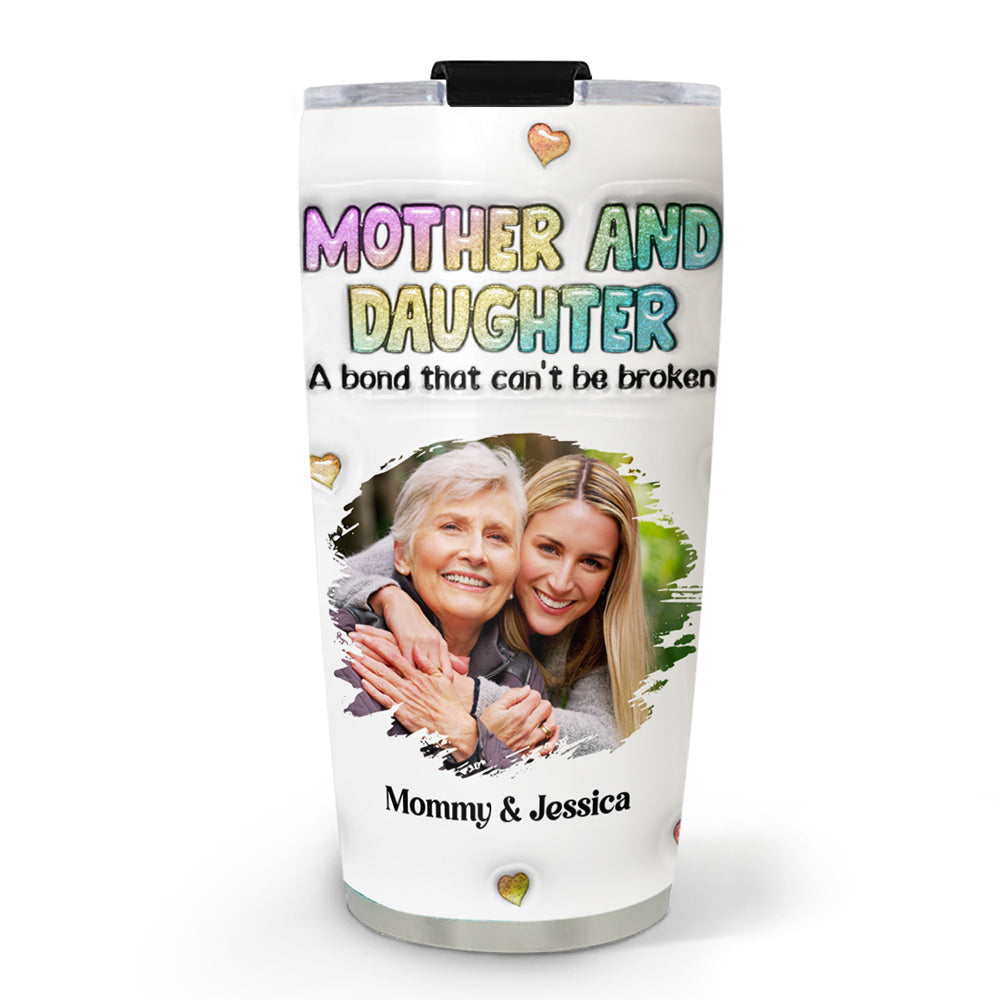 Mother And Daughter Photo - Personalized Custom 3D Inflated Effect Tumbler