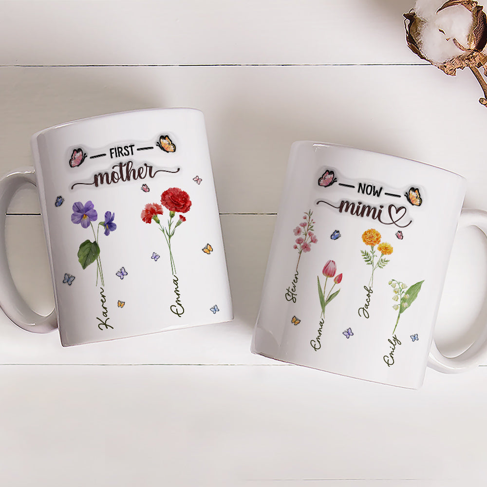 First Mom Now Grandma Flower Version - Personalized Custom 3D Inflated Effect Mug