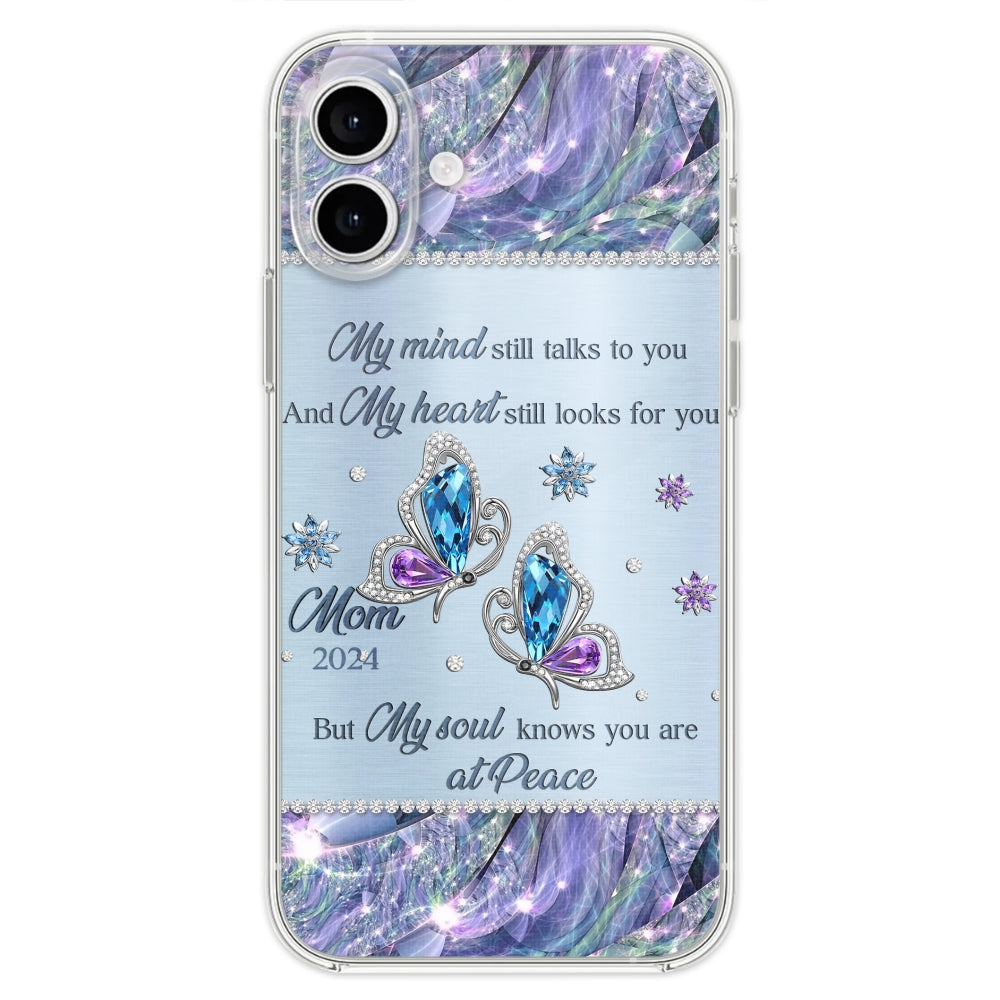 My Soul Knows You Are At Peace - Personalized Custom Phone Case