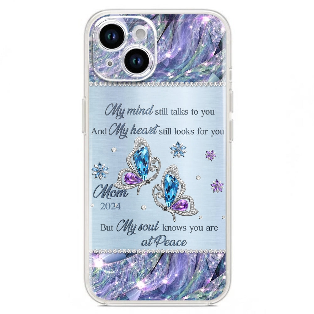 My Soul Knows You Are At Peace - Personalized Custom Phone Case