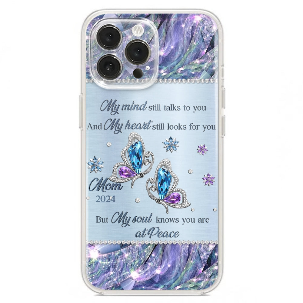 My Soul Knows You Are At Peace - Personalized Custom Phone Case