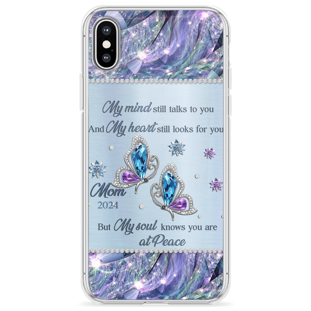 My Soul Knows You Are At Peace - Personalized Custom Phone Case
