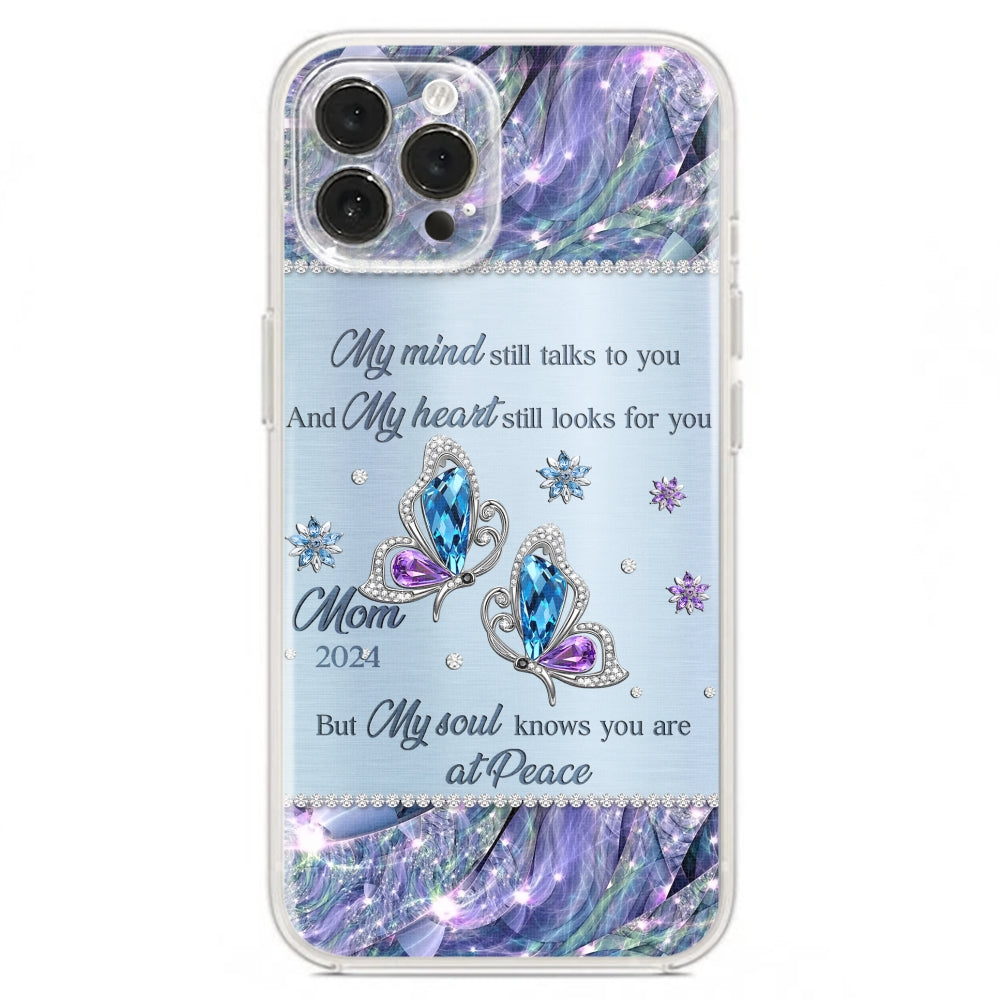 My Soul Knows You Are At Peace - Personalized Custom Phone Case