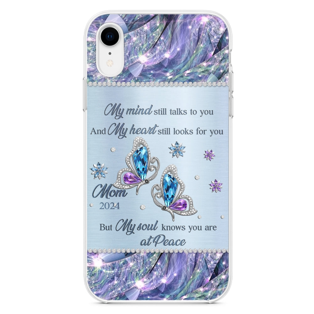 My Soul Knows You Are At Peace - Personalized Custom Phone Case