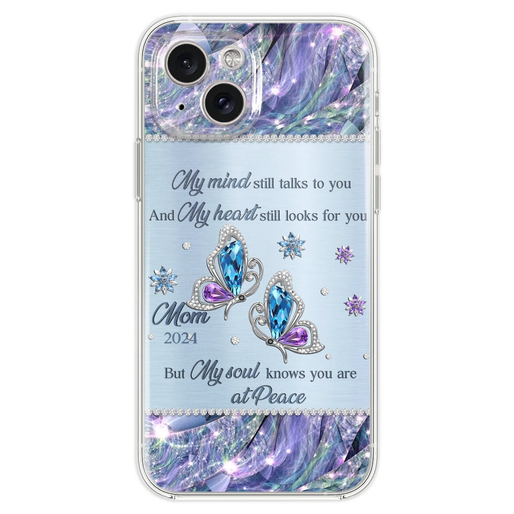 My Soul Knows You Are At Peace - Personalized Custom Phone Case