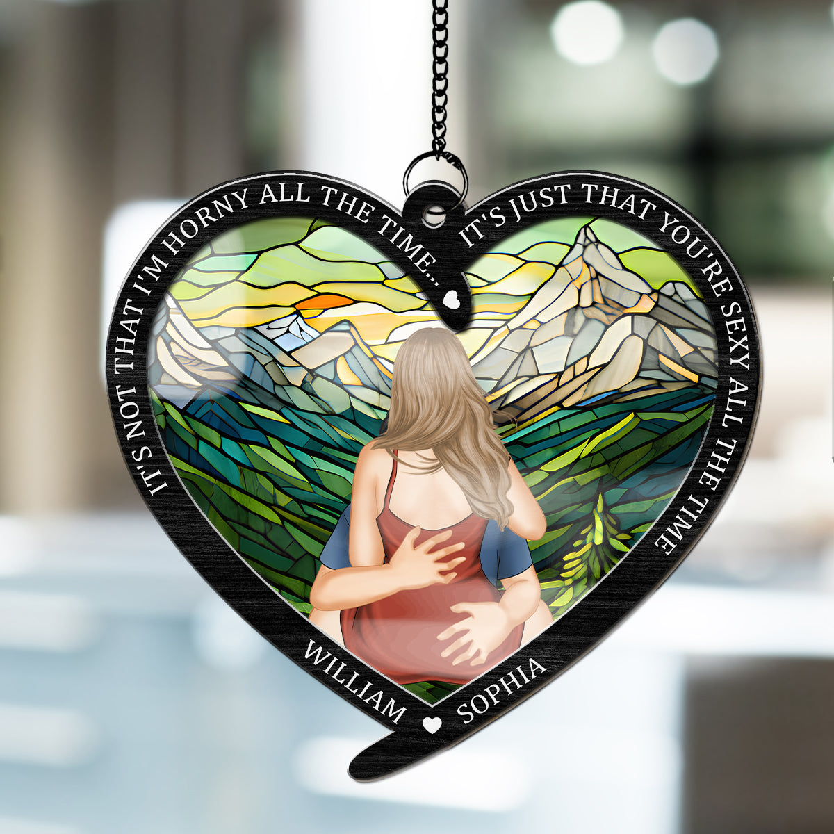 You Are Sexy All The Time - Personalized Custom Suncatcher