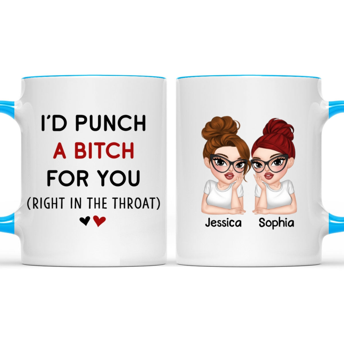 Punch A Bitch - Personalized Custom Accent Mug
