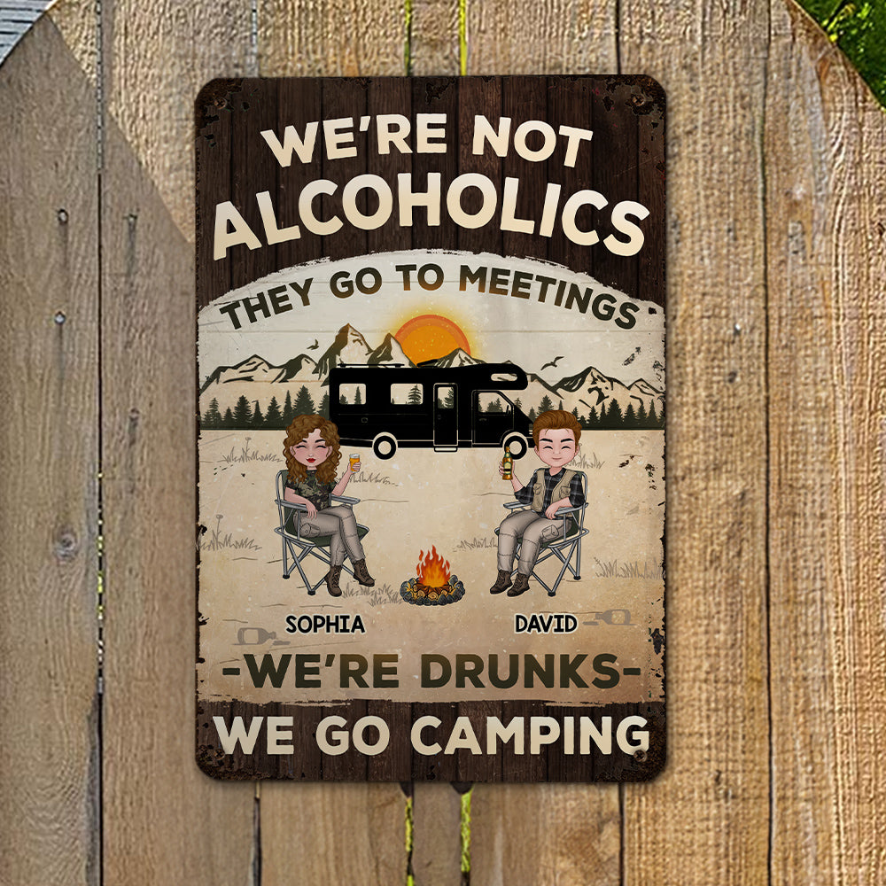 We Are Not Alcoholics - Personalized Custom Metal Signs