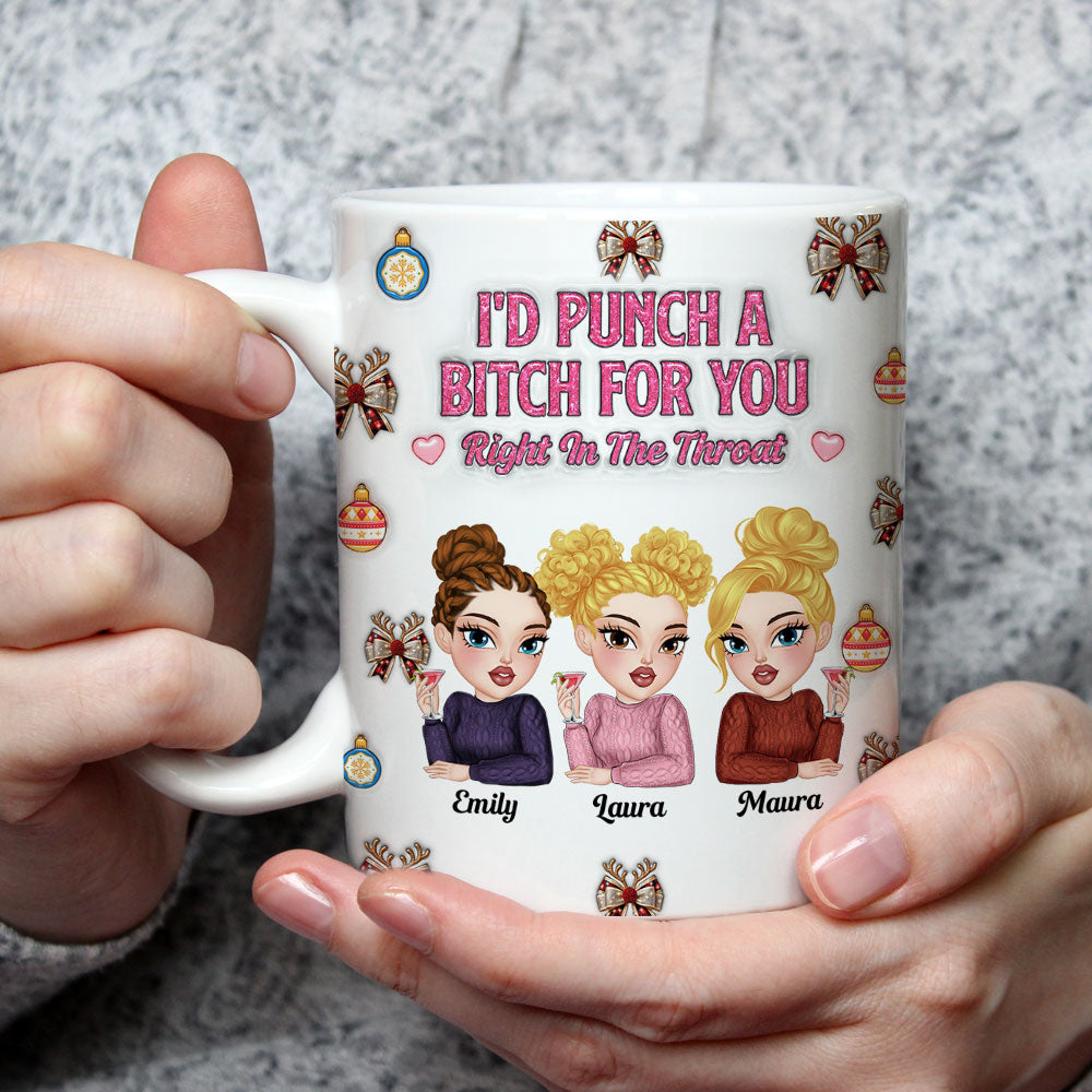 Right In The Throat For Bestie Sister - Personalized Custom 3D Inflated Effect Mug