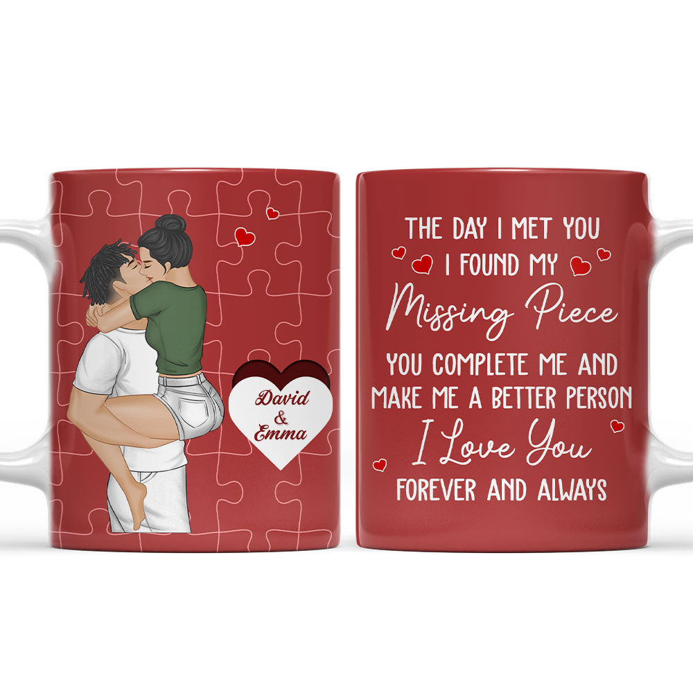 I Found My Missing Piece - Personalized Custom Coffee Mug
