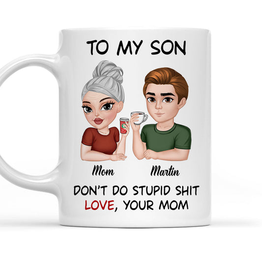 Do Not Do Stupid Things - Personalized Custom Coffee Mug