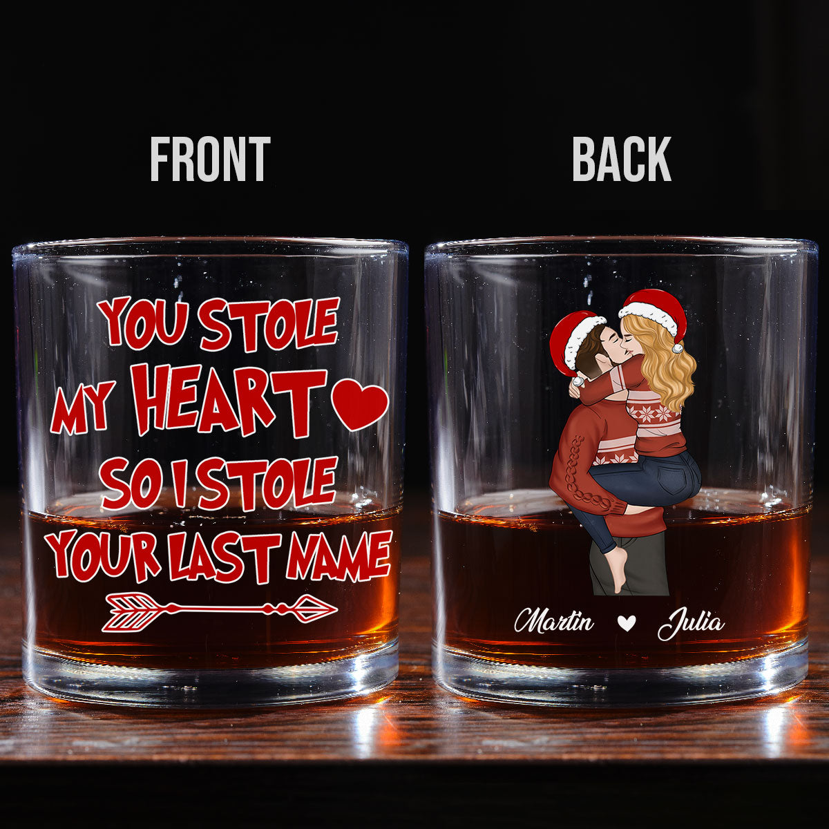 You Stole My Heart - Personalized Custom Whiskey Glass