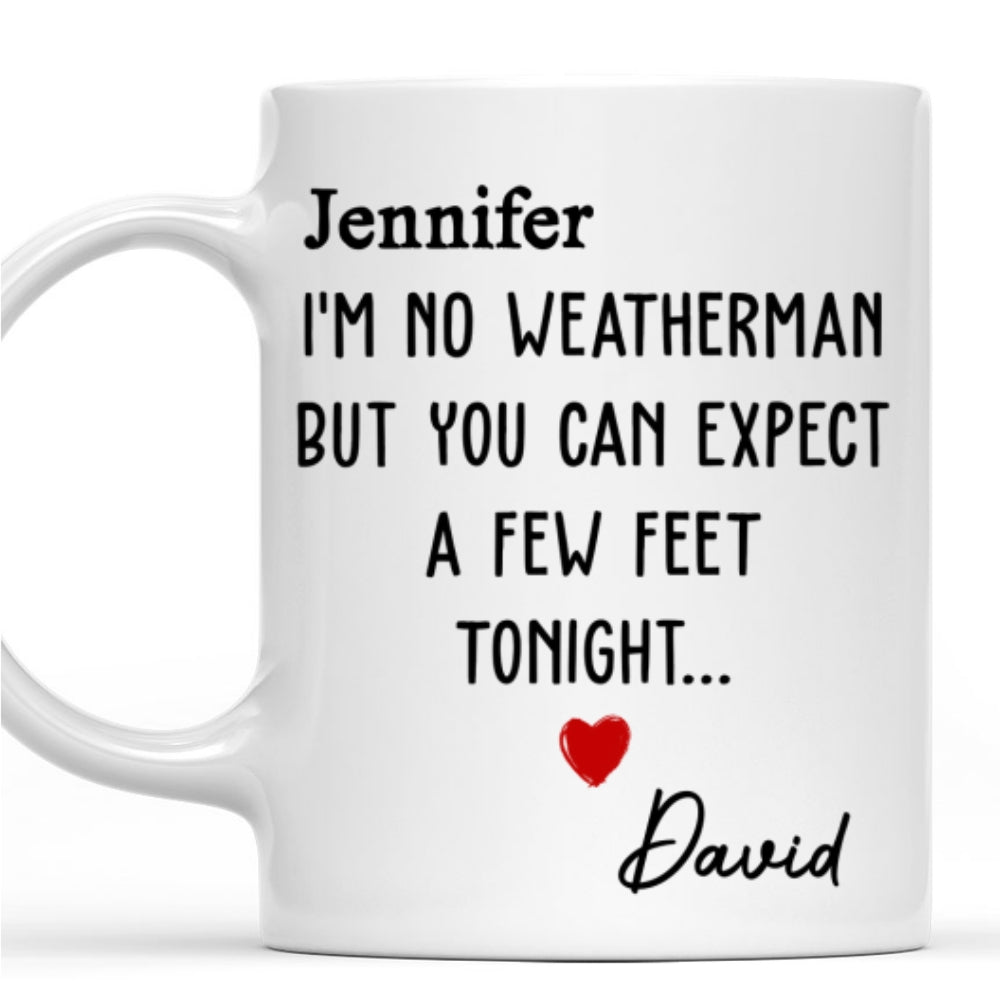The Forecast Predicts A Surprise - Personalized Custom Coffee Mug