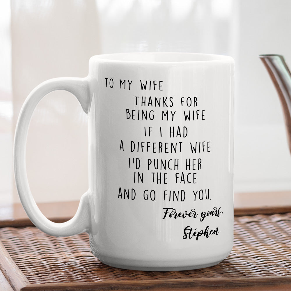 Thank You For Being My Wife - Personalized Custom Coffee Mug
