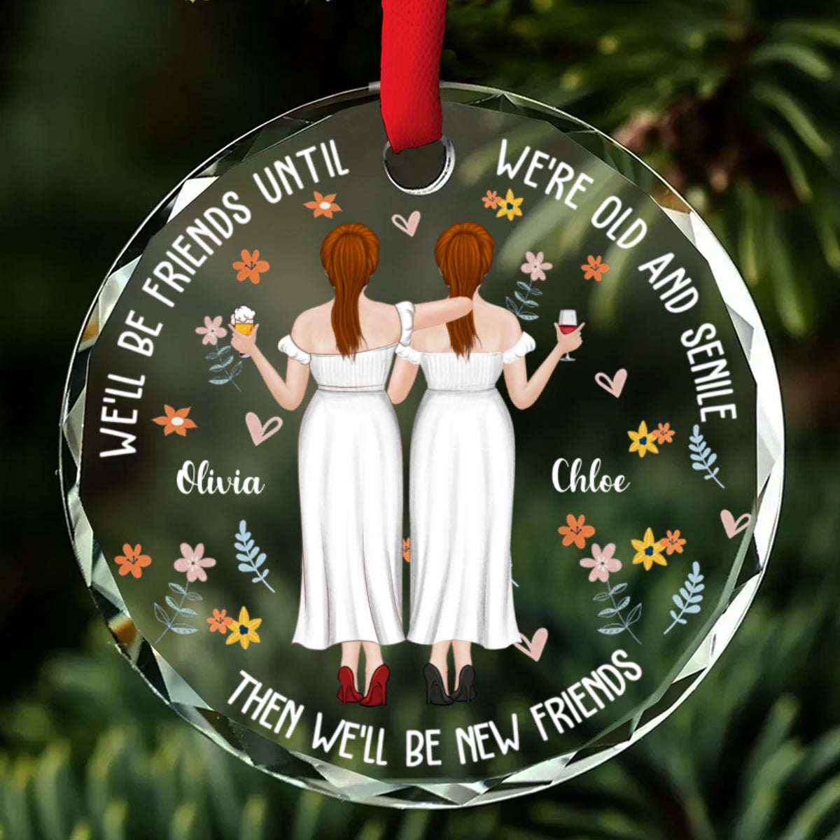 Be Friends Until We're Old And Senile - Personalized Custom Glass Ornament