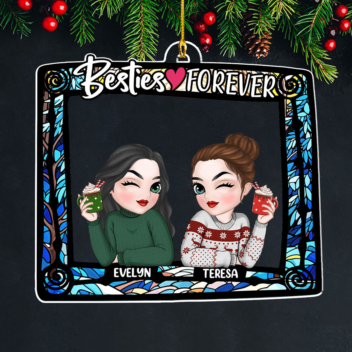 Besties Are Forever - Personalized Custom Acrylic Ornament