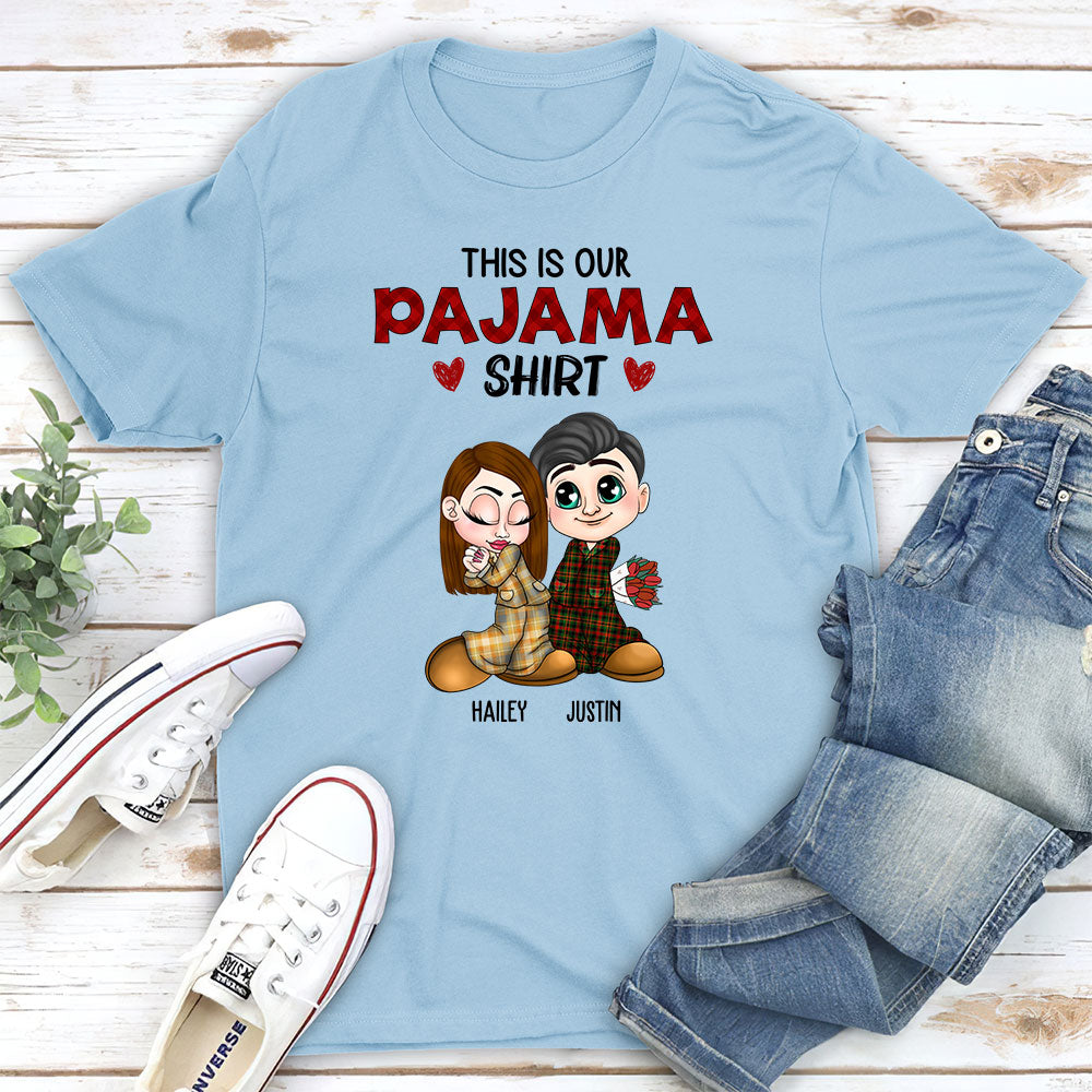Our Pajama Shirt - Personalized Custom Shirt
