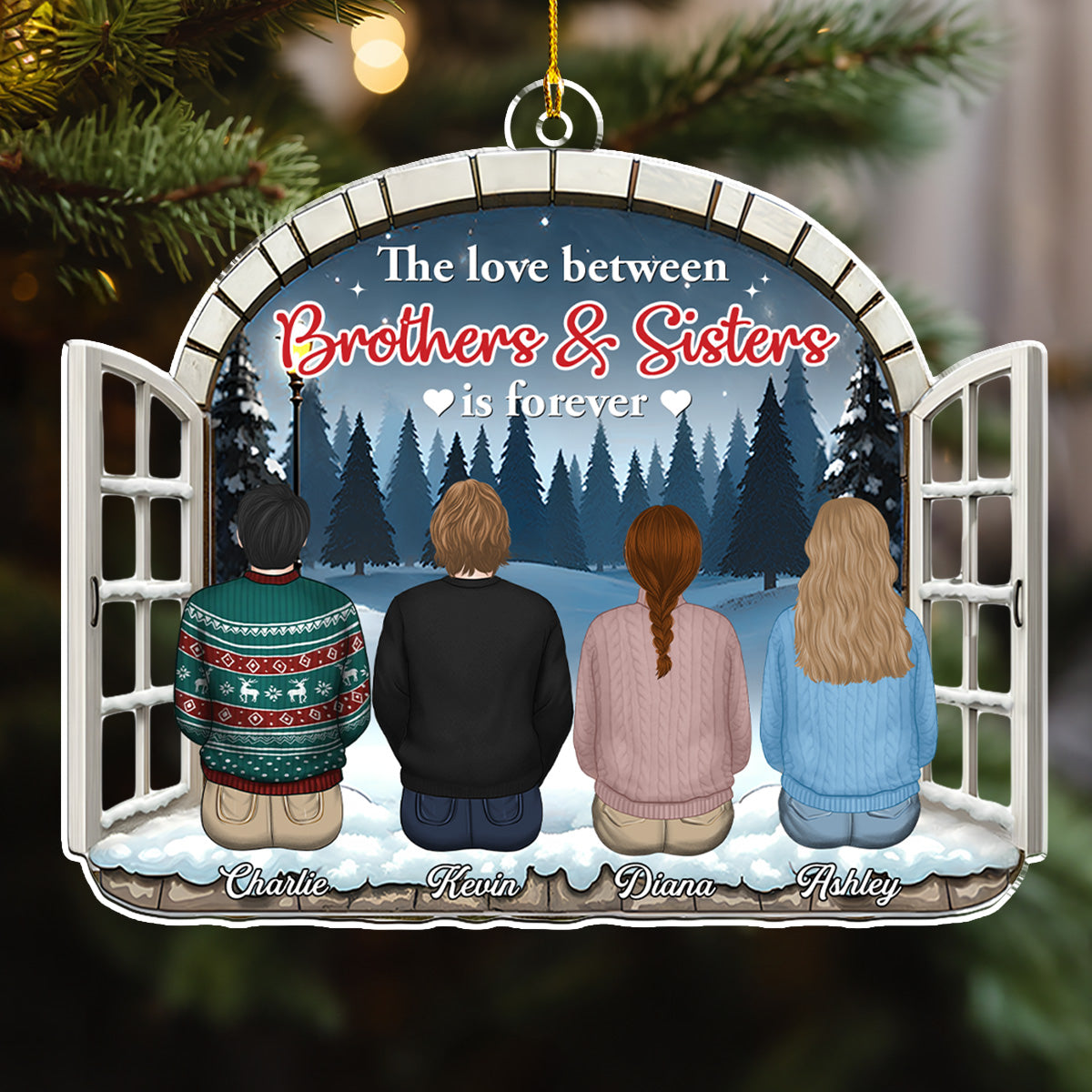 The Love Between Brothers Sisters Is Forever - Personalized Custom Acrylic Ornament