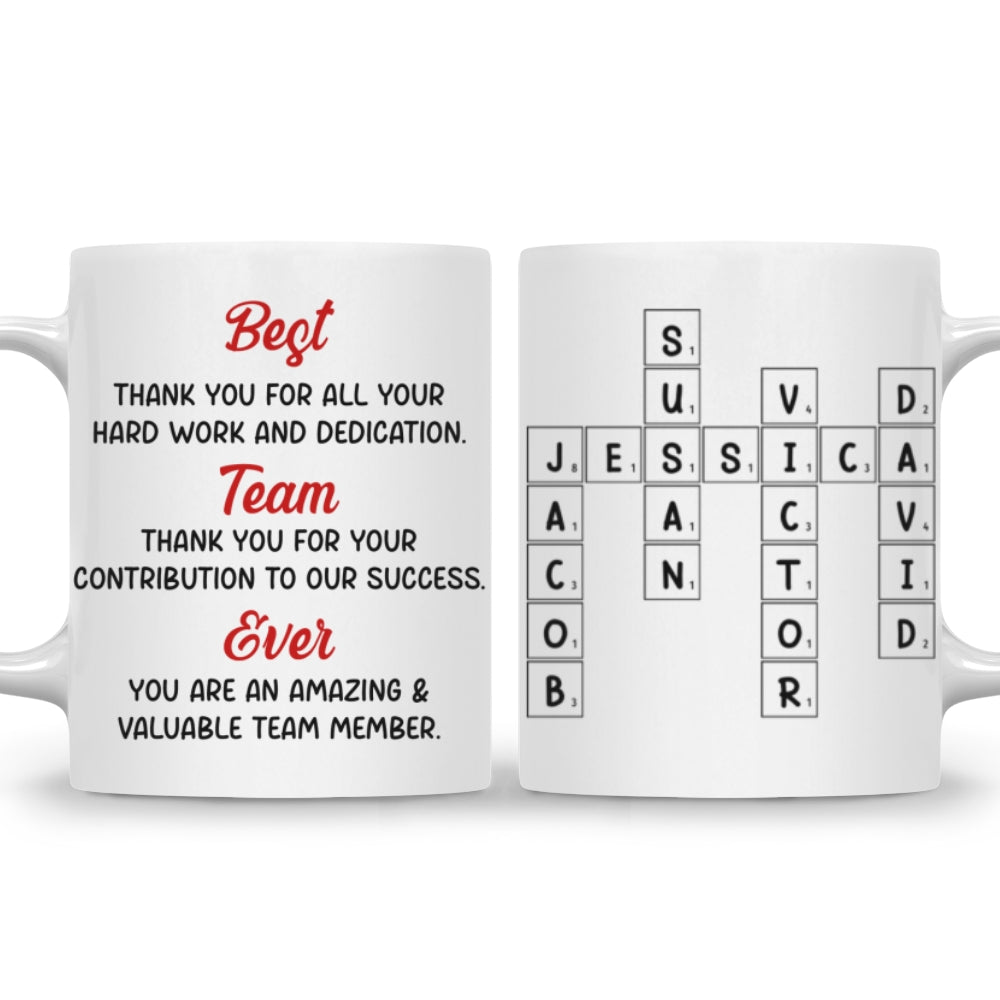 Best Team Ever - Personalized Custom Coffee Mug