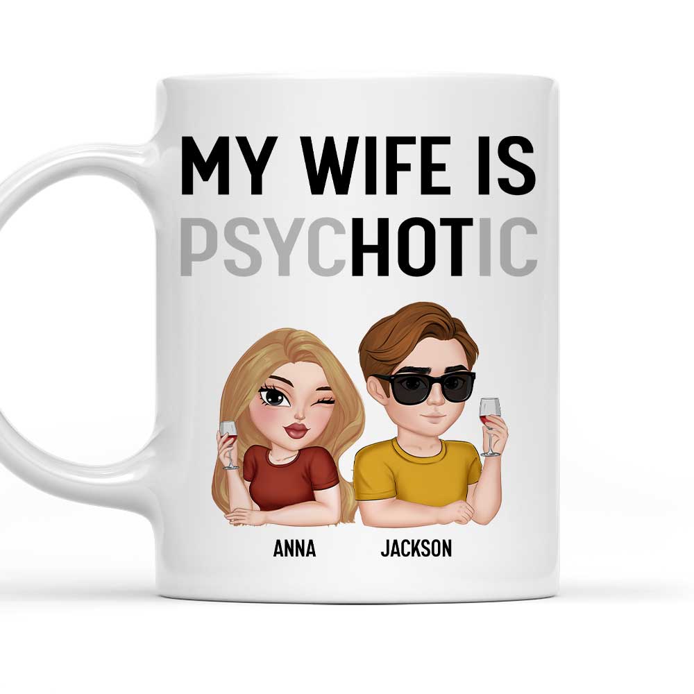 My Wife Is Hot - Personalized Custom Coffee Mug