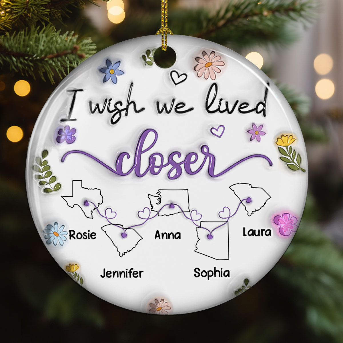 I Wish We Lived Closer - Personalized Custom 3D Inflated Effect Ceramic Ornament
