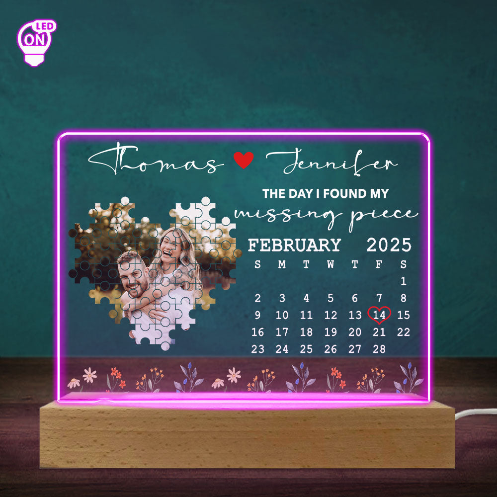 The Day I Found My Missing Piece - Personalized Custom LED Light