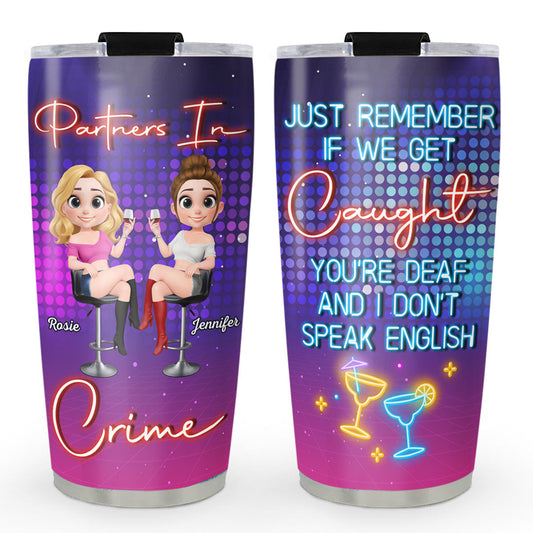 We Are Partners In Crime - Personalized Custom Tumbler