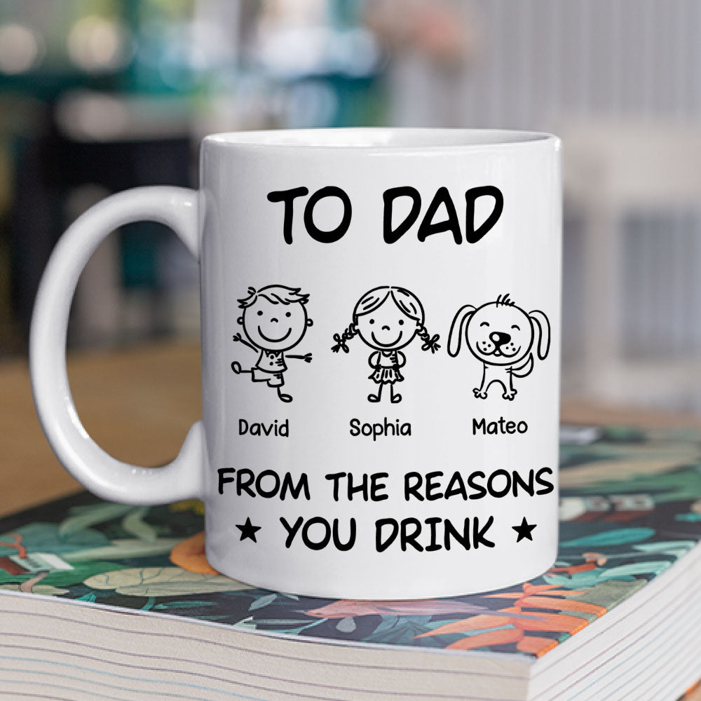 From The Reason You Drink - Personalized Custom Coffee Mug