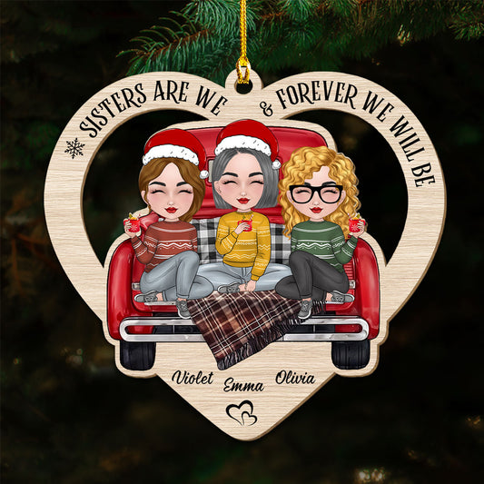 Sister Are We - Personalized Custom Wood Ornament